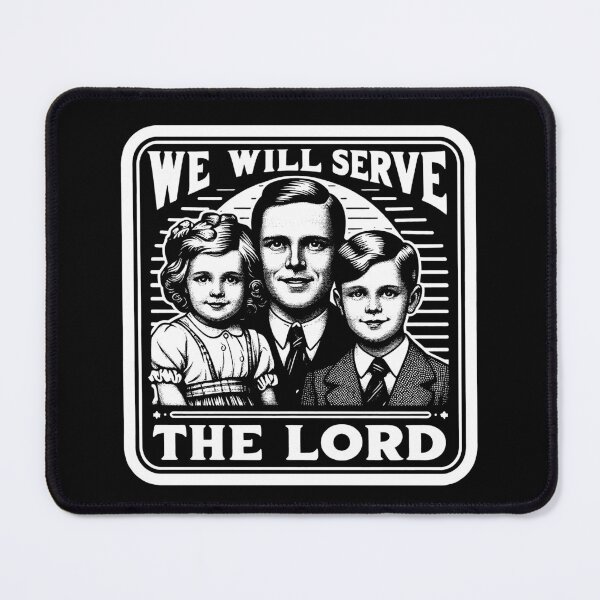 Item preview, Joshua 24:15 We Will Serve The LORD designed and sold by plushism.