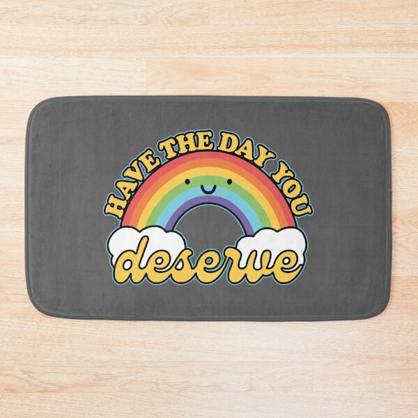 Item preview, Have the day you deserve designed and sold by ninthstreet.