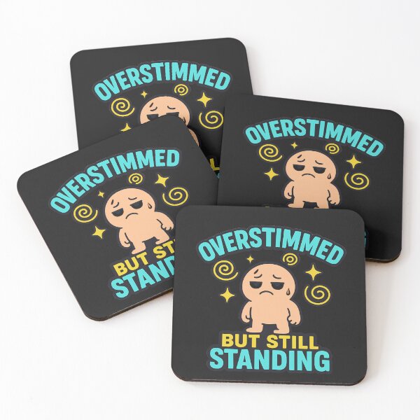 Item preview, Overstimmed But Still Standing: Funny Neurodivergent Awareness Art designed and sold by elynne9.