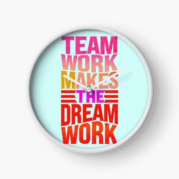Item preview, Teamwork Makes The Dream Work designed and sold by Aise06.
