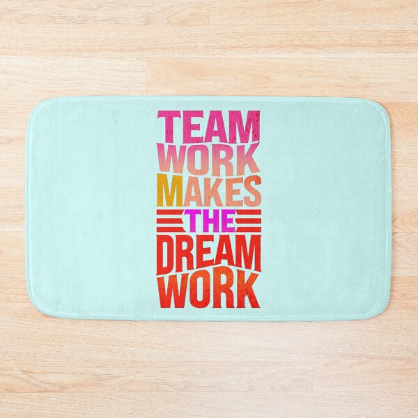 Item preview, Teamwork Makes The Dream Work designed and sold by Aise06.