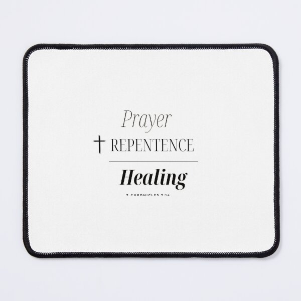 Item preview, Prayer + Repentance = Healing – Christian Inspiration designed and sold by L and J Vielman.