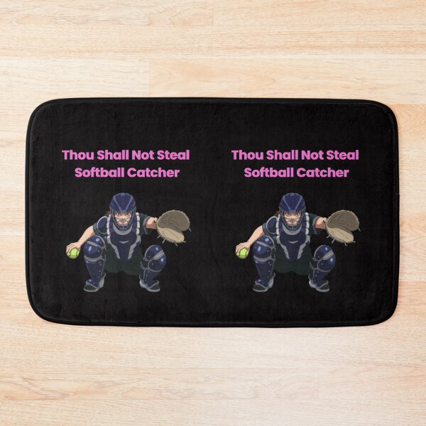Item preview, Thou Shall Not Steal Softball Catcher designed and sold by TrendsLook.