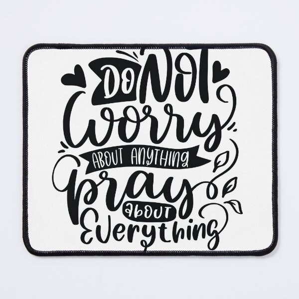 Item preview, Do not Worry about anything! designed and sold by fribabywonder.