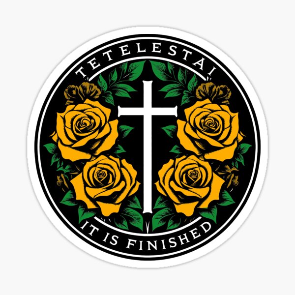 Artikel-Vorschau von Tetelestai Es ist vollbracht und Rosen, designt und verkauft von plushism.