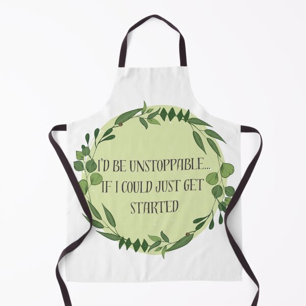 Item preview, I’d be unstoppable… if I could just get started designed and sold by DanaTees.
