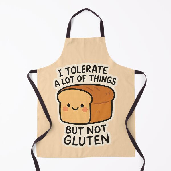 Item preview, I Tolerate A Lot Of Things But Not Gluten - Funny Celiac designed and sold by thecatcouch.