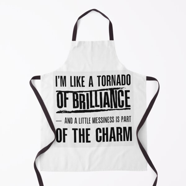 Item preview, I'm like a tornado of Brilliance... and a little messiness is part of the charm designed and sold by Smileyt-shirt.