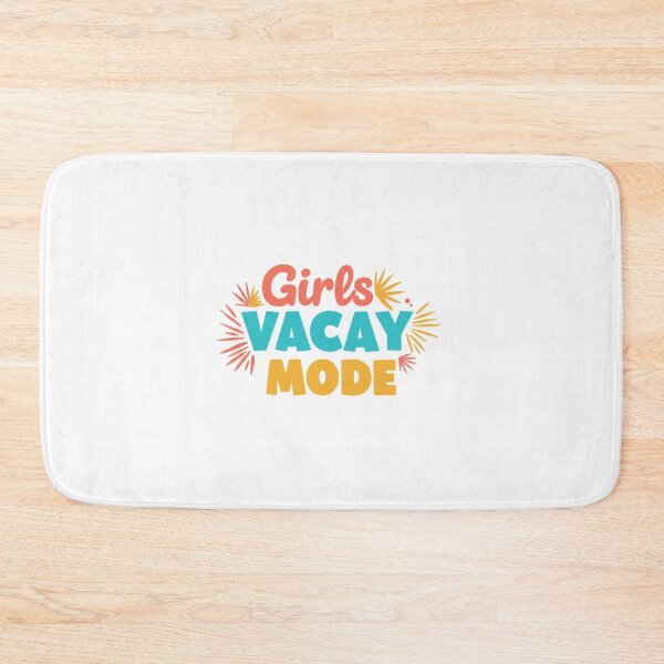 Item preview, "Girls Vacay Mode" – Fun & Stylish Girls’ Getaway Vacation Design designed and sold by Colorful-Garden.
