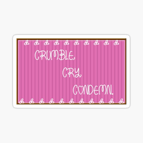 Item preview, Crumble, Cry, Condemn - FriendShapes designed and sold by RainingLamppost.