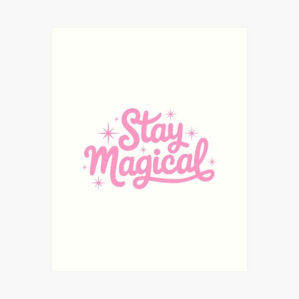 Item preview, Stay Magical! Pink Girlie designed and sold by PMCreative.