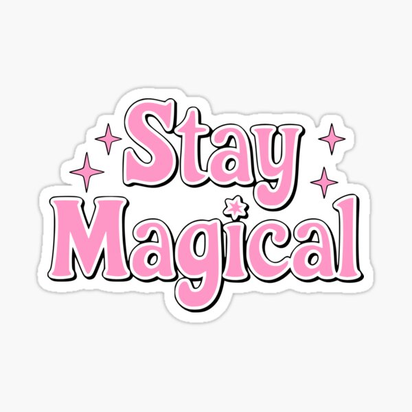 Artikel-Vorschau von Bleib magisch! Pink Girly, designt und verkauft von PMCreative.