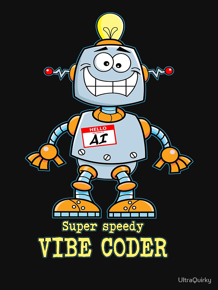 Thumbnail 7 of 7, Classic T-Shirt, AI Vibe Coder. designed and sold by UltraQuirky.