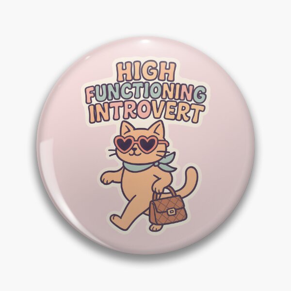 Item preview, High Functioning Introvert - Funny Relatable Introvert designed and sold by thecatcouch.