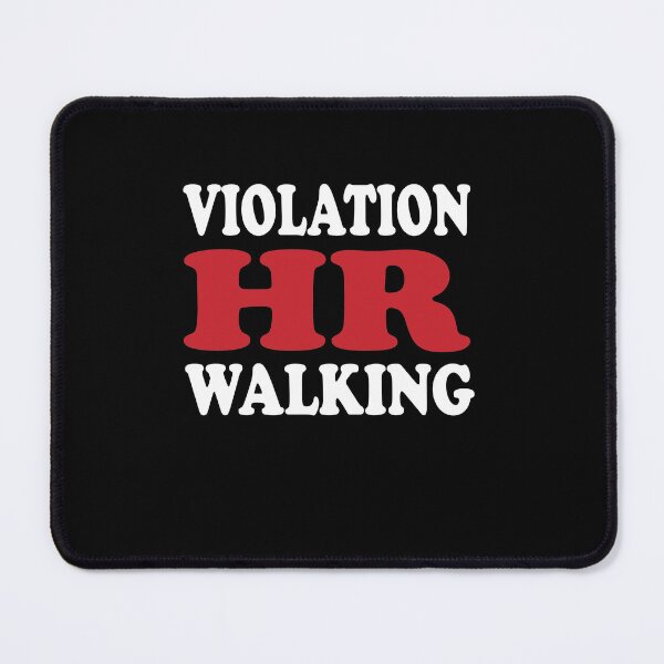 Item preview, Walking HR Violation Sarcastic Office Humor designed and sold by Zakrytos ★★★★★.