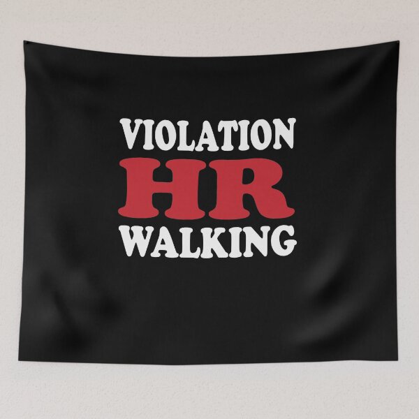 Item preview, Walking HR Violation Sarcastic Office Humor designed and sold by Zakrytos ★★★★★.
