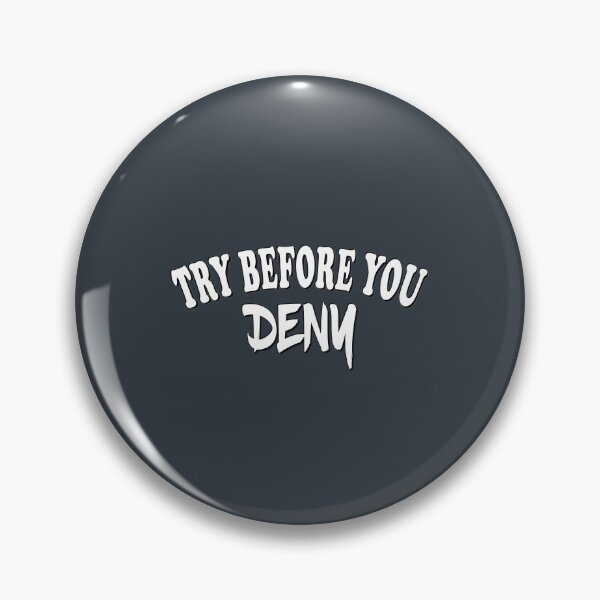 Item preview, Try Before Deny Open-Minded Wisdom Design designed and sold by Zakrytos ★★★★★.
