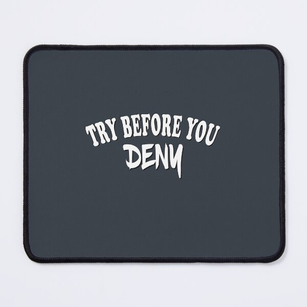 Item preview, Try Before Deny Open-Minded Wisdom Design designed and sold by Zakrytos ★★★★★.