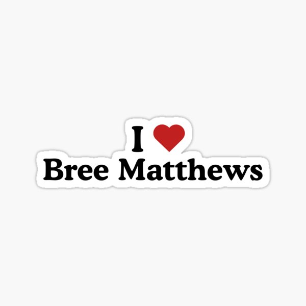 Artikel-Vorschau von Ich liebe Bree Matthews, designt und verkauft von Bookish Delights.