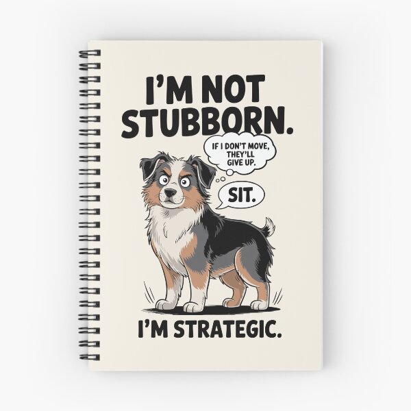 Item preview, Funny Australian Shepherd I'm Not Stubborn Dog Humor Tee designed and sold by Tatiana Kucher.