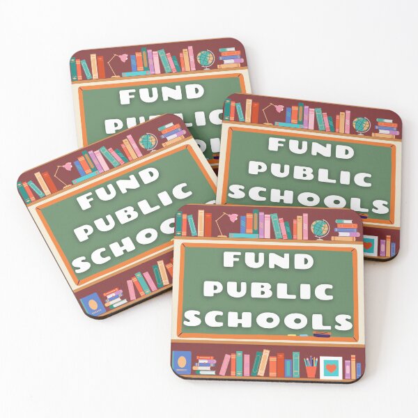 Item preview, FUND PUBLIC SCHOOLS designed and sold by Creative Liberty Designs.