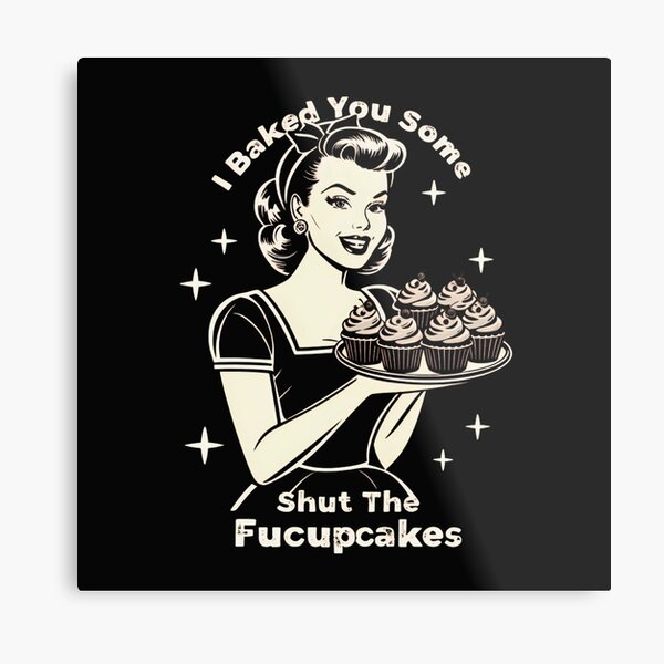 Item preview, Shut The Fucupcakes designed and sold by IndieQuill.