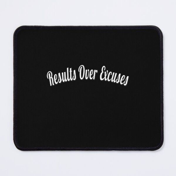 Item preview, Results Over Excuses Motivational Grind Art designed and sold by Zakrytos ★★★★★.