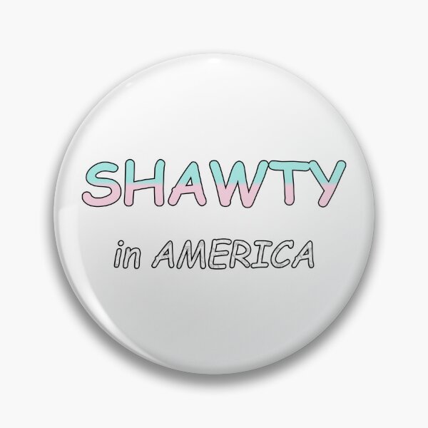 Item preview, Shawty in America designed and sold by ZepGiftShop.