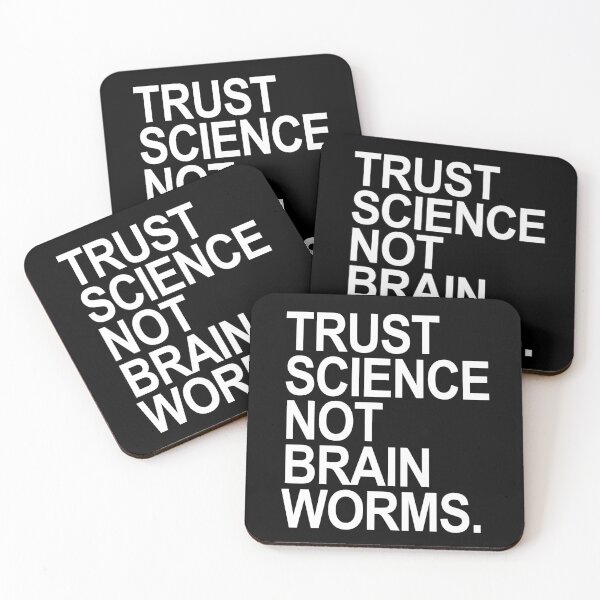 Item preview, Trust Science NOT Brain Worms designed and sold by Thelittlelord.