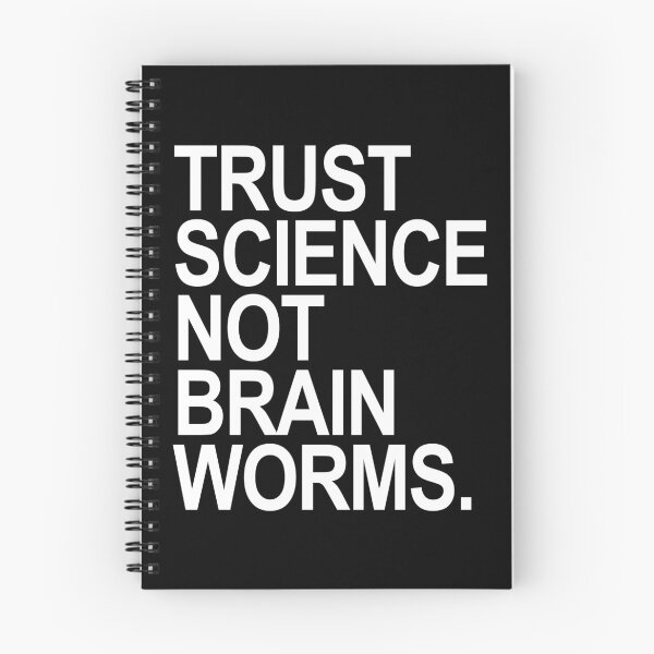Item preview, Trust Science NOT Brain Worms designed and sold by Thelittlelord.