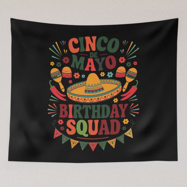 Item preview, Birthday Squad Mexican designed and sold by tearbytea.