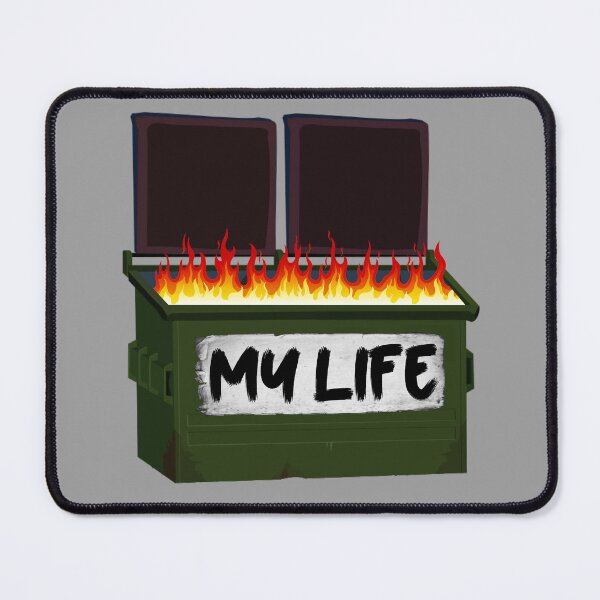 Item preview, My life is a dumpster fire designed and sold by MisterMischief.