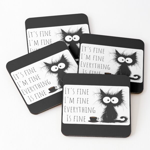 Item preview, It's Fine I'm Fine Everything Is Fine Funny Cat and Coffee designed and sold by RoguePixel.