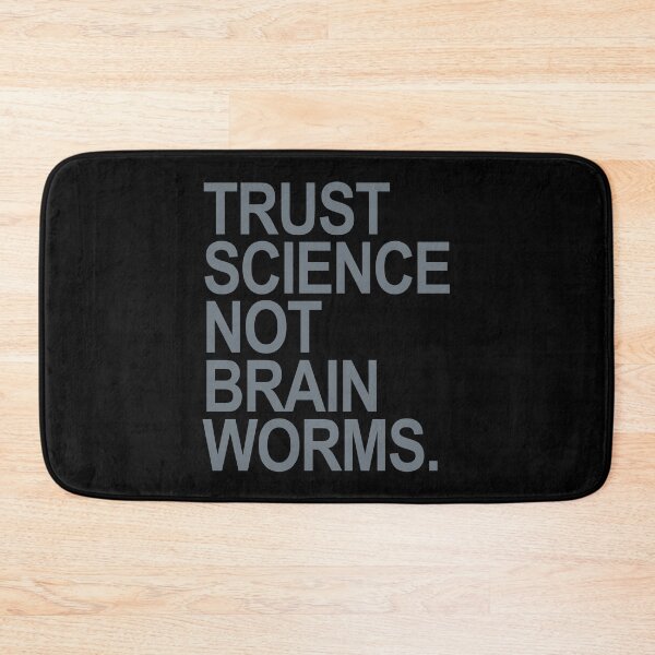 Item preview, Trust Science NOT Brain Worms (subtle gray) designed and sold by Thelittlelord.