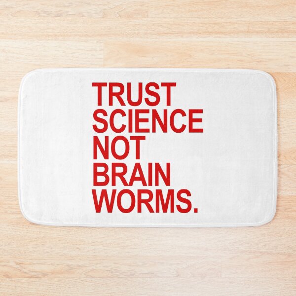 Item preview, Trust Science NOT Brain Worms (red 2) designed and sold by Thelittlelord.