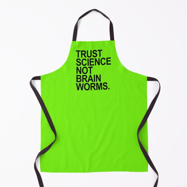 Item preview, Trust Science NOT Brain Worms (black 2) designed and sold by Thelittlelord.