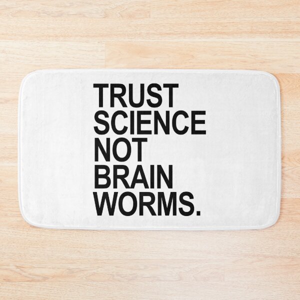 Item preview, Trust Science NOT Brain Worms (black) designed and sold by Thelittlelord.