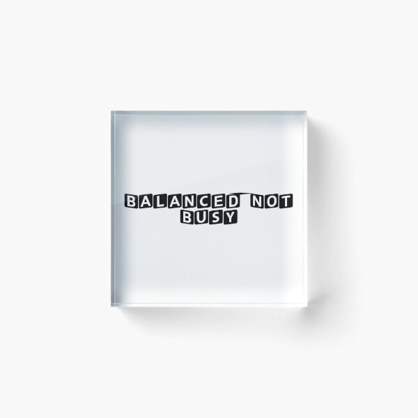 Item preview, Balanced, Not Busy designed and sold by Ninjacatoff.