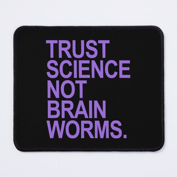 Item preview, Trust Science NOT Brain Worms (lavender) designed and sold by Thelittlelord.