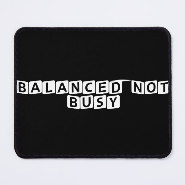 Item preview, Balanced, Not Busy designed and sold by Ninjacatoff.