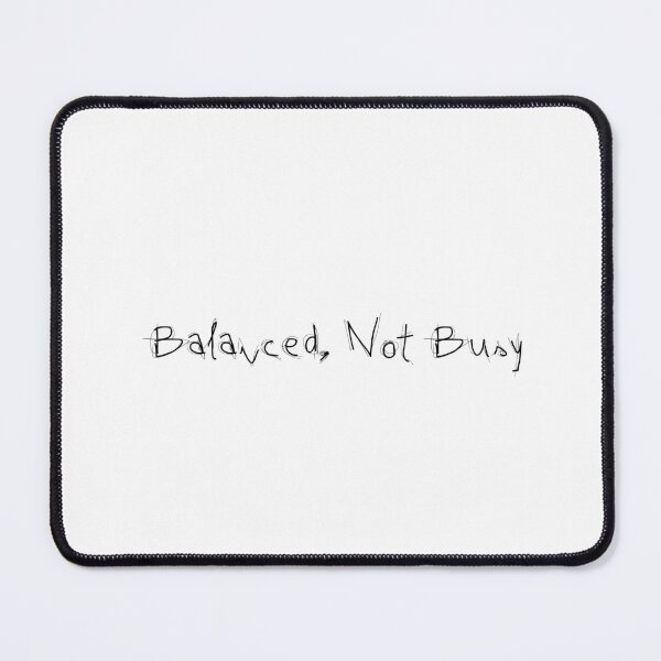 Item preview, Balanced, Not Busy designed and sold by Ninjacatoff.