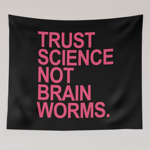 Item preview, Trust Science NOT Brain Worms (pink peach) designed and sold by Thelittlelord.