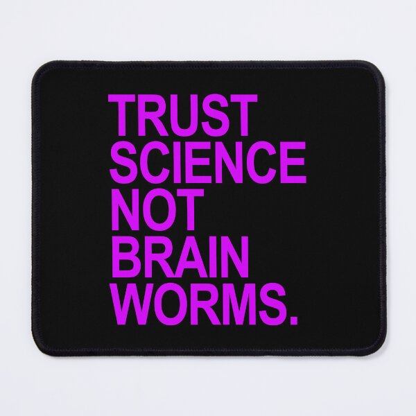 Item preview, Trust Science NOT Brain Worms (violet) designed and sold by Thelittlelord.