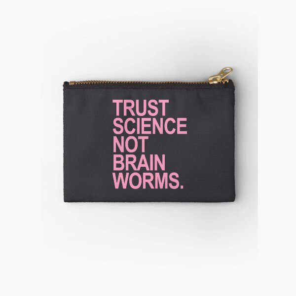 Item preview, Trust Science NOT Brain Worms (dusty pink) designed and sold by Thelittlelord.