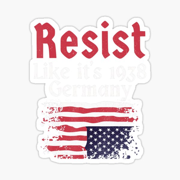 Vista previa del artículo con la obra «Resiste como si fuera la Alemania de 1938, años 90», diseñado y vendido por Vincent-Cloud.