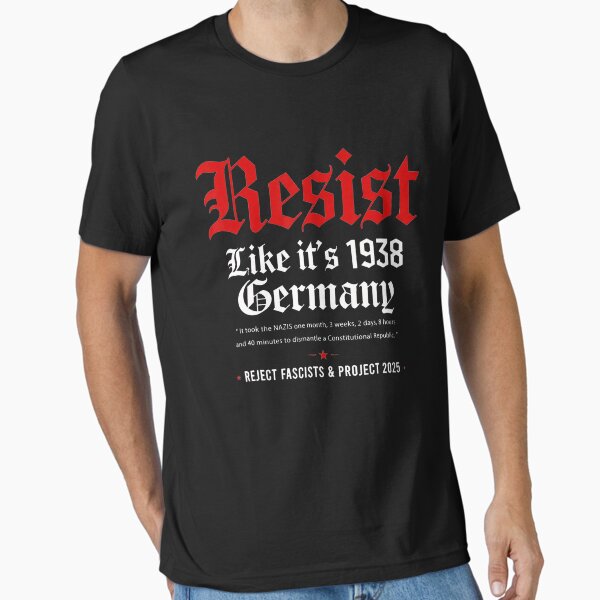 Vista previa del artículo con la obra «Resiste como si fuera la Alemania de 1938», diseñado y vendido por Vincent-Cloud.