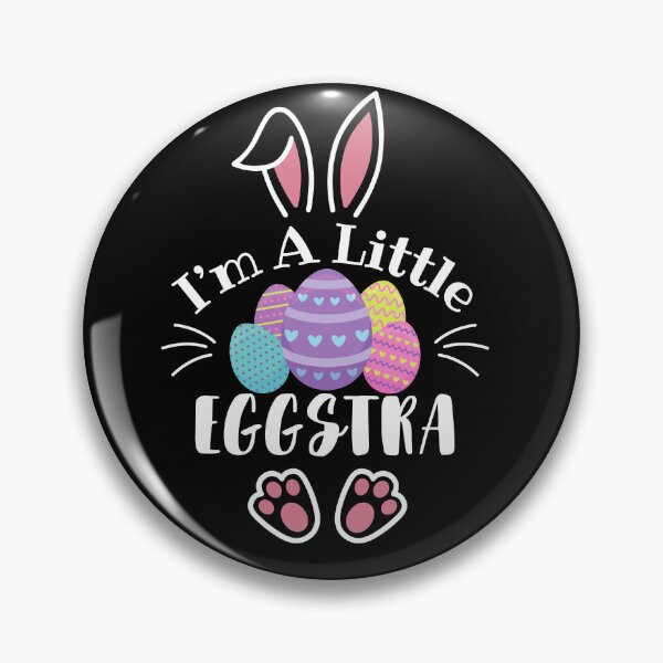 Item preview, I'm A Little Eggstra Easter Bunny Cute designed and sold by ZACK ART.