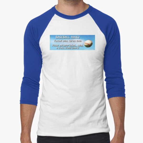Baseball Haiku Baseball ¾ Sleeve T-Shirt