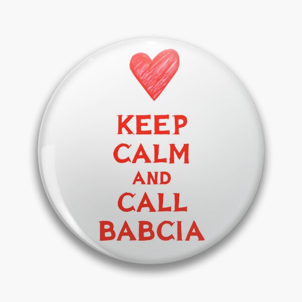 Item preview, Keep Calm And Call Babcia designed and sold by FreshArtFusion.
