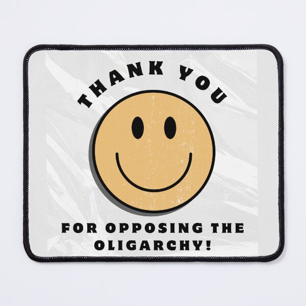 Item preview, THANK YOU for opposing the oligarchy plastic bag graphic designed and sold by Creative Liberty Designs.